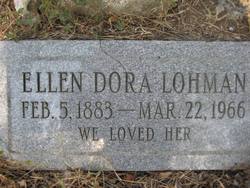 Headstone reading Ellen Dora Lohman, Feb 5 1883 - Mar 22 1966, We Loved Her